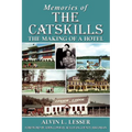 Memories of the Catskills: The Making of a Hotel - Paperback