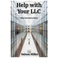 Help with Your LLC: What You Need to Know - Paperback