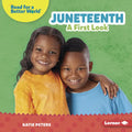 Juneteenth: A First Look - Library Binding