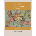 Europe on the Brink, 1914: The July Crisis - Paperback