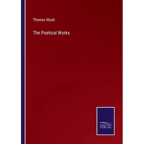The Poetical Works - Paperback