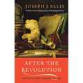 After the Revolution: Profiles of Early American Culture - Paperback
