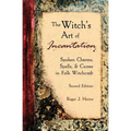 The Witch's Art of Incantation: Spoken Charms, Spells, & Curses in Folk Witchcraft - Paperback