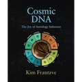 Cosmic DNA: The Joy of Astrology Inference - Paperback