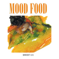 Mood Food - Hardcover