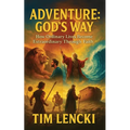Adventure: God's Way - Paperback