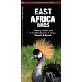East Africa Birds: A Folding Pocket Guide to Familiar Species in Kenya, Tanzania & Uganda - Paperback
