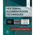 Vertebral Augmentation Techniques - Hardcover