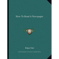 How To Read A Newspaper - Paperback