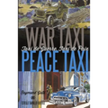 War Taxi, Peace Taxi (Taxi de Guerre, Taxi de Paix) - Paperback