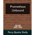 Prometheus Unbound (New Edition) - Paperback