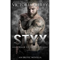 Styx (Walk of Shame #5) - Paperback