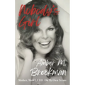Nobody's Girl: Mother, Model, CEO On My Own Terms - Paperback