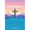 A Watchman - Paperback