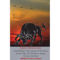Ernest Hemingway: Selected Works: Three Stories & Ten Poems, In Our Time, The Torrents of Spring, The Sun Also Rises - Paperback