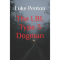 The LBL Type 3 Dogman - Paperback