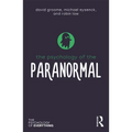 The Psychology of the Paranormal - Paperback