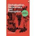 Globalisation, Democracy and Corruption: An Indian Perspective - Paperback