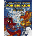 A Coloring Book for Big Kids - 4th Edition - Paperback