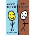Good Touch, Bad Touch: Real Life Talk in a Gentle Way - Paperback
