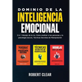 Dominio de la Inteligencia Emocional: 3 in 1 Manejo de la Ira, Cómo Analizar a Las Personas y la Psicología Oscura, Técnicas Secretas de Manipulació - Hardcover