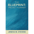 The Blueprint: Project Planner - Paperback