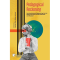 Pedagogical Reckoning: Decolonizing and Degendering the Art Historical Canon in the Classroom and Museum - Paperback