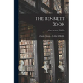 The Bennett Book; a Family History ... by John A. Shields. - Paperback