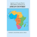 Snapshot of Past and Present Historical Events in African Countries - Hardcover