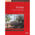 Xoclán: Reconstrucción Urbana de una Ciudad Maya en un Contexto Urbanizado - Paperback