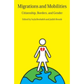 Migrations and Mobilities: Citizenship, Borders, and Gender - Paperback