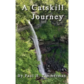 A Catskill Journey - Hardcover