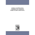 Arabula; or, the Divine Guest. Containing A New Collection of Gospels. by andrew Jackson Davis. - Paperback
