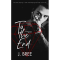 To the End: Hannaford Prep Year Four - Paperback