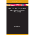 Law, Climate Emergency and the Australian Megafires - Paperback
