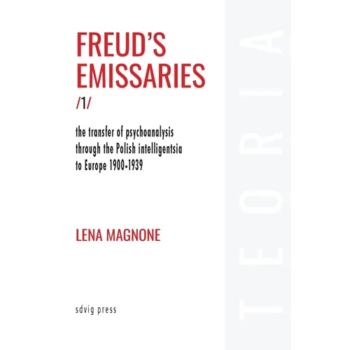 Freud's Emissaries Vol. 1 - Paperback