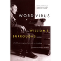 Word Virus: The William S. Burroughs Reader - Paperback