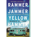 Rammer Jammer Yellow Hammer: A Road Trip into the Heart of Fan Mania - Paperback