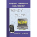 READY, CLICK, WIN! How to Find, Enter and Win Online Sweepstakes - Paperback