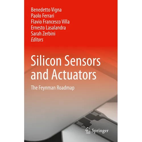 Silicon Sensors and Actuators: The Feynman Roadmap - Paperback