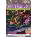 Inner Wild: Musings in Expressive Arts and Ecopsychology - Paperback