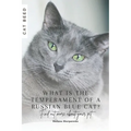 What is the temperament of a Russian Blue cat?: Find out more about your pet - Paperback