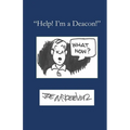 Help! I'm a Deacon - Paperback