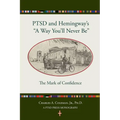 Ptsd and Hemingway's "a Way You'll Never Be" the Mark of Confidence - Paperback
