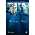 The Sunken Billions: The Economic Justification for Fisheries Reform - Paperback