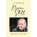 Never Still: A Memoir - Paperback