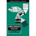 Corpus Linguistics: Investigating Language Structure and Use - Paperback