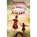 The Monster in Mummy: De-Monstify Cancer For Children - Hardcover