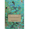 Return to Beauty: Restoring the Ecology of Imagination - Paperback