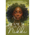 Blame It on Nikki - Paperback